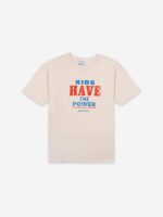 KIDS HAVE THE POWER T-SHIRT